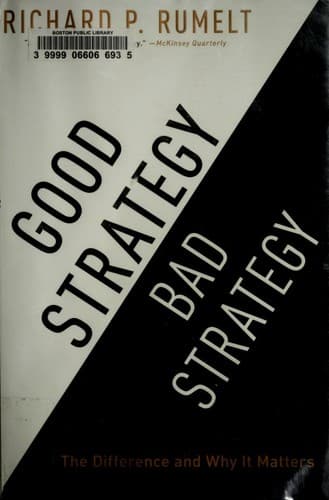 Good Strategy Bad Strategy by Richard Rumelt