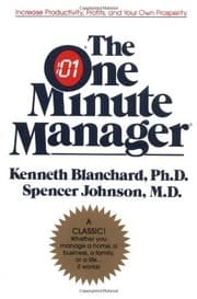 The One Minute Manager by Blanchard & Johnson