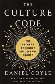 The Culture Code by Daniel Coyle